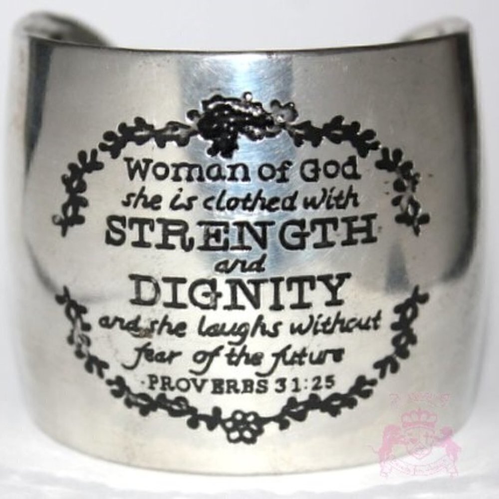 Woman of God Proverbs 31:25 Strength Dignity Antique Silver Tone Cuff Bracelet